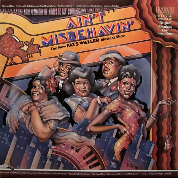 Ain't Misbehavin' Original Broadway Cast* - Ain't Misbehavin': The New Fats  Waller Musical Show (2xLP, Album, Gat) - The Record Album