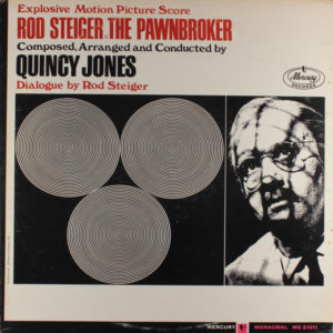 Quincy Jones And His Orchestra - The Pawnbroker (Explosive Motion Picture Score) (LP, Album, Mono)