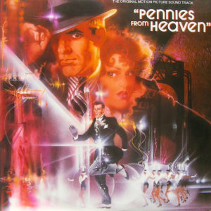 Various - Pennies From Heaven (The Original Motion Picture Sound Track) (2xLP, Comp, Win)