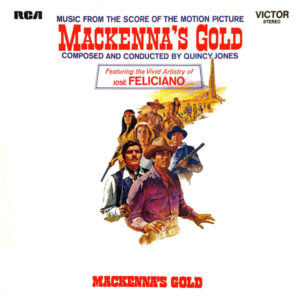 Quincy Jones & José Feliciano - Mackenna's Gold (LP)