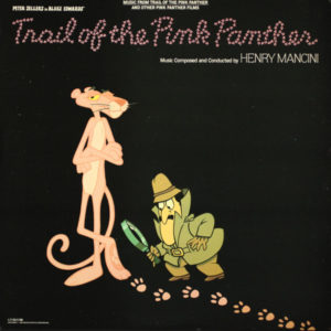 Henry Mancini - Music From The Trail Of The Pink Panther And Other Pink Panther Films (LP, Album, Comp)