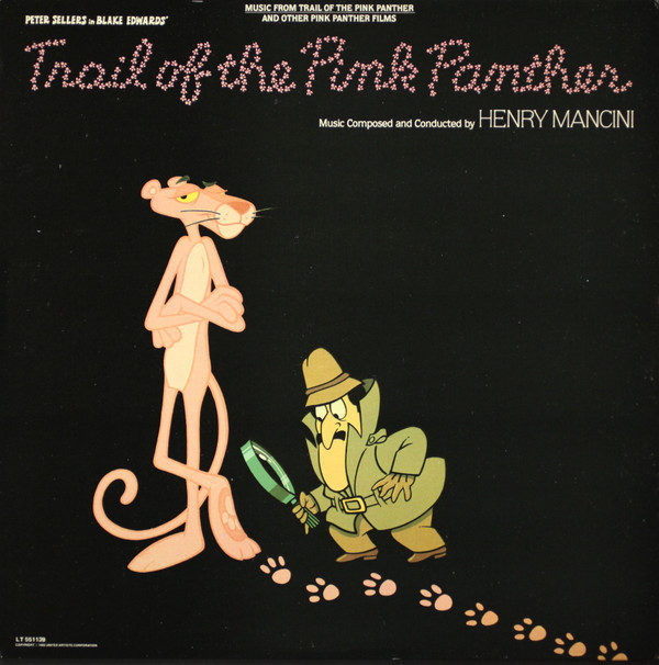 Henry Mancini - Music From The Trail Of The Pink Panther And Other Pink Panther Films (LP, Album, Comp)