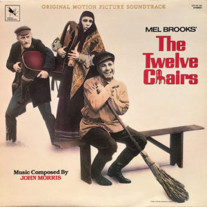 John Morris - Mel Brooks' The Twelve Chairs (LP)
