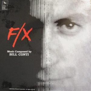 Bill Conti - F/X (Original Motion Picture Soundtrack) (LP)