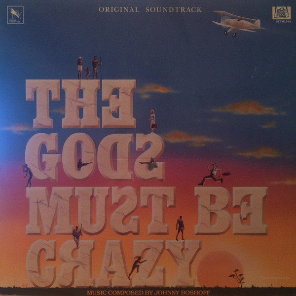 Johnny Boshoff - The Gods Must Be Crazy (Original Motion Picture Soundtrack) (LP, Album)