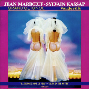 Sylvain Kassap - Grand Guignol / Vaudeville (LP, Album)