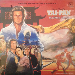 Maurice Jarre - Tai-Pan (Original Motion Picture Soundtrack) (LP, Album, Dig)