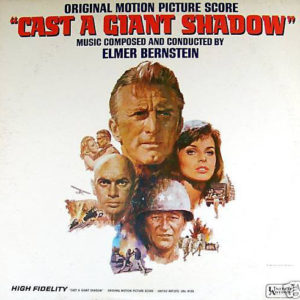 Elmer Bernstein - "Cast A Giant Shadow" Original Motion Picture Score (LP, Album, Mono)