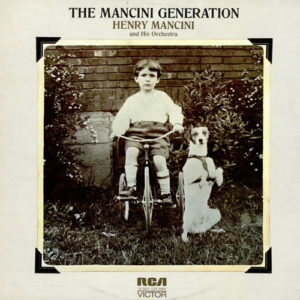 Henry Mancini And His Orchestra - (Music From The TV Series) The Mancini Generation (LP, Album)