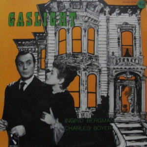 Ingrid Bergman & Charles Boyer - Gaslight (Original Radio Broadcast) (LP)
