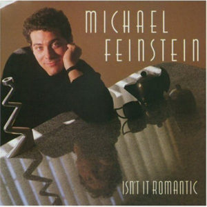 Michael Feinstein - Isn't It Romantic (LP, Album)