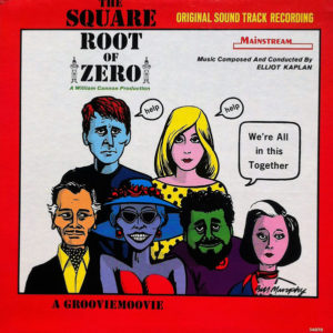 Elliot Kaplan - The Square Root Of Zero (Original Sound Track Recording) (LP, Mono)