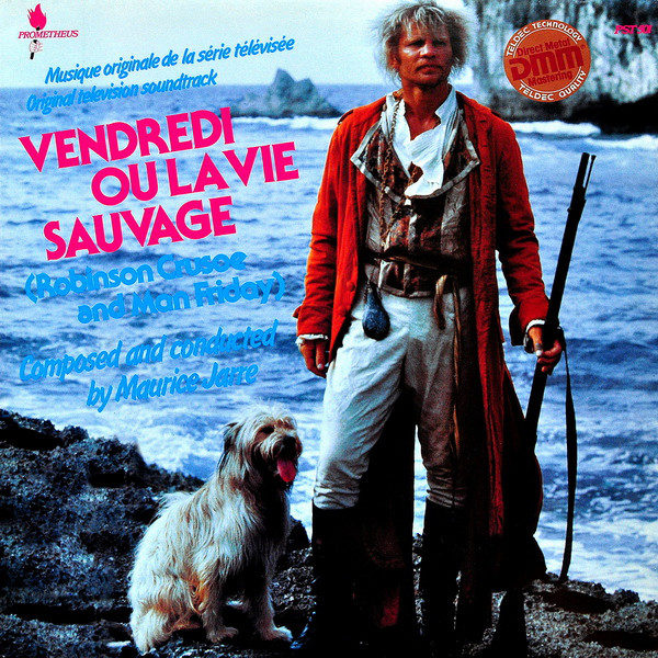 Maurice Jarre - Vendredi Ou La Vie Sauvage (Robinson Crusoe And Man Friday) (Original Television Soundtrack) (LP, Album)