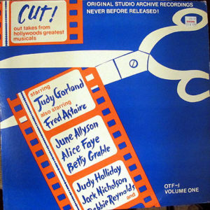 Various - Cut! Out Takes From Hollywood's Greatest Musicals Vol. 1 (LP, Comp)