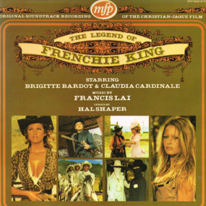 Francis Lai And Hal Shaper - The Legend Of Frenchie King (Original Soundtrack Recording) (LP)