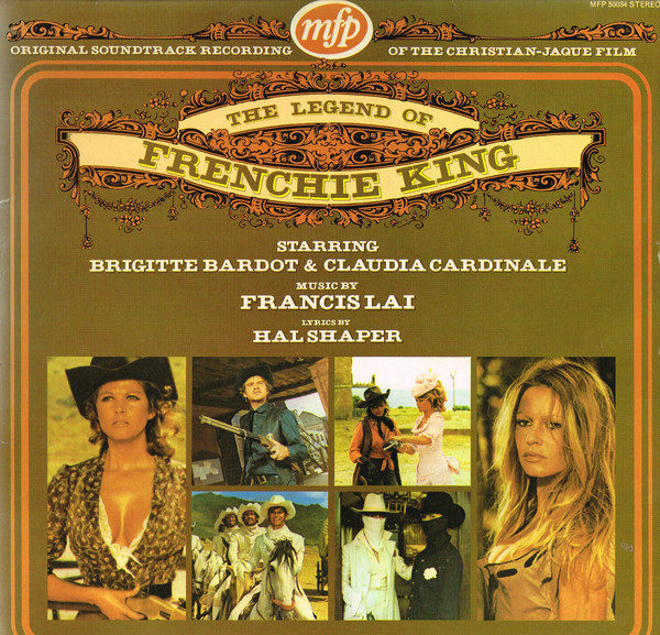 Francis Lai And Hal Shaper - The Legend Of Frenchie King (Original Soundtrack Recording) (LP)