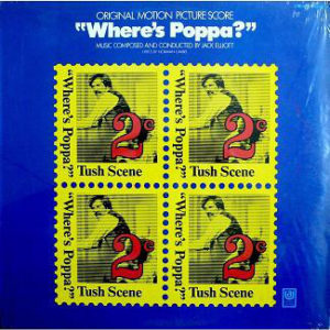 Jack Elliott - Where's Poppa? - Original Motion Picture Score (LP, Album)