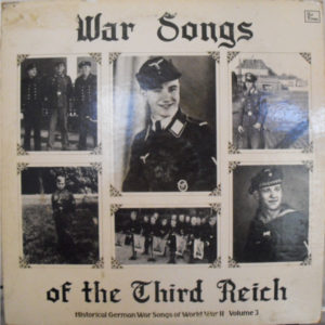 Unknown Artist - War Songs Of The Third Reich Vol. III (LP, Comp)