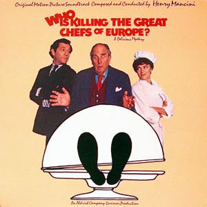 Henry Mancini - Who Is Killing The Great Chefs Of Europe? (LP, Album)