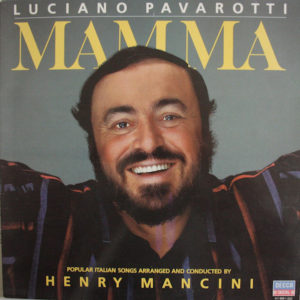 Luciano Pavarotti, Henry Mancini - Mamma (LP, Album)