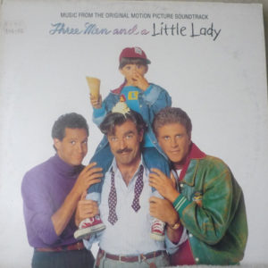 Various - Three Men And A Little Lady (Music From The Original Motion Picture Soundtrack) (LP, Comp)