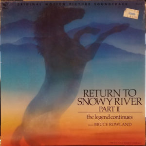 Bruce Rowland (2) - Return To Snowy River Part II: The Legend Continues (Original Motion Picture Soundtrack) (LP)