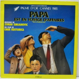 Zoran Simjanovic* - Papa Est En Voyage D'affaires (Bande Originale Du Film) (LP, Album)