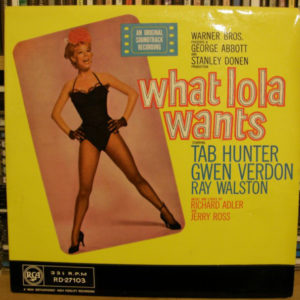 Richard Adler And Jerry Ross (2) - What Lola Wants (LP)
