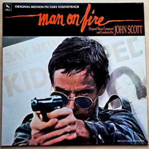 John Scott - Man On Fire (Original Motion Picture Soundtrack) (LP, Album)