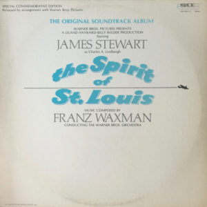 Franz Waxman - The Spirit Of St. Louis (LP, Album, RE)