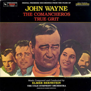 Elmer Bernstein - The Films Of John Wayne: The Comancheros / True Grit (LP)