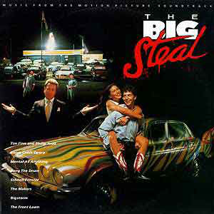 Various - The Big Steal (Music From The Motion Picture) (CD, Album)