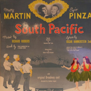 Mary Martin, Ezio Pinza, Richard Rodgers / Oscar Hammerstein II* With Original Broadway Cast* - South Pacific (LP, Album)