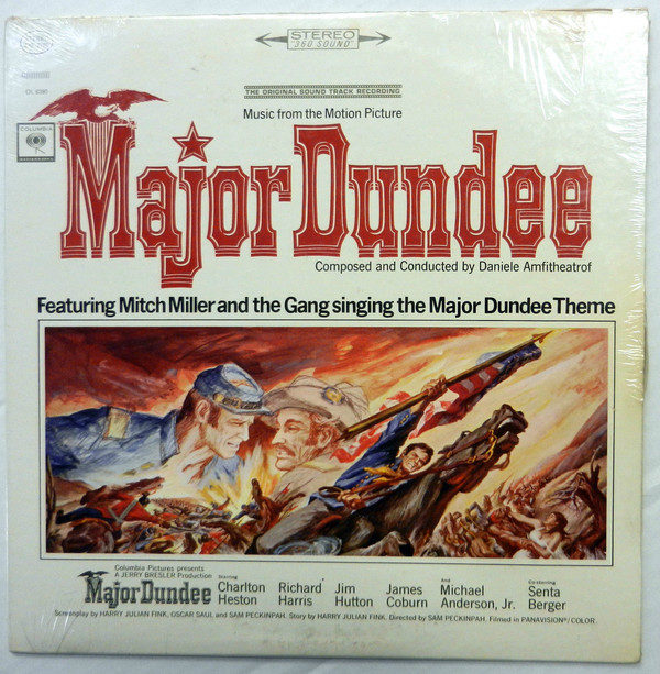 Daniele Amfitheatrof Featuring Mitch Miller And The Gang - Major Dundee (The Original Sound Track Recording) (LP, Album)