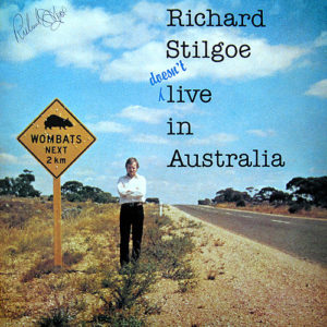 Richard Stilgoe - Richard Stilgoe Doesn't Live In Australia (LP)