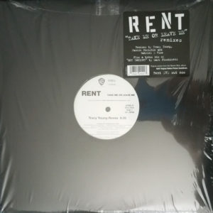 Rent* - Take Me Or Leave Me (2x12")