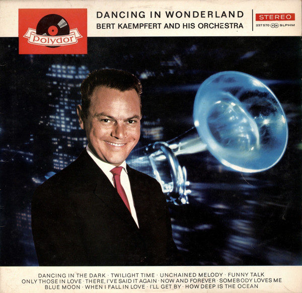 Bert Kaempfert And His Orchestra* - Dancing In Wonderland (LP, Album)