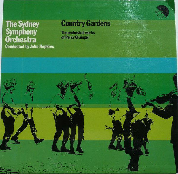 Percy Grainger, The Sydney Symphony Orchestra* Conducted By John Hopkins (11) - Country Gardens: The Orchestral Works Of Percy Grainger (LP, Album)
