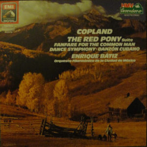 Aaron Copland, Enrique Batiz, Orquesta Filarmónica de la Ciudad de México - The Red Pony Suite; Dance Symphony; Danzon Cubano; Fanfare For The Common Man (LP, Album)