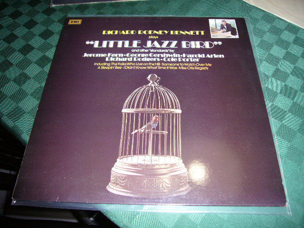 Richard Rodney Bennett - Plays Little Jazz Bird And Others Standards By... (LP, Album)