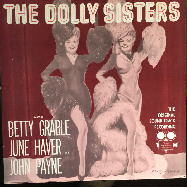 Betty Grable, June Haver, John Payne (7) - The Dolly Sisters (LP)