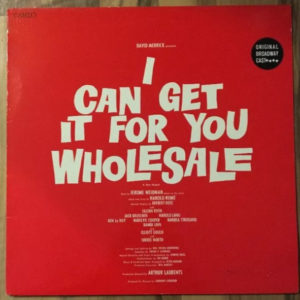 Harold Rome, Original Broadway Cast* - I Can Get It For You Wholesale (LP, Album)