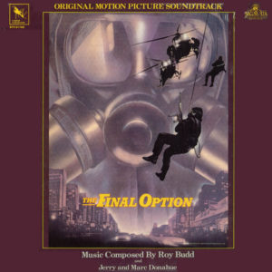 Roy Budd And Jerry* And Marc Donahue - The Final Option (Original Motion Picture Soundtrack) (LP, Album)