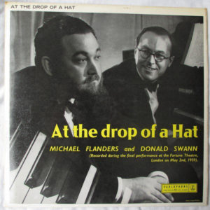Michael Flanders And Donald Swann* - At The Drop Of A Hat (LP, Album)