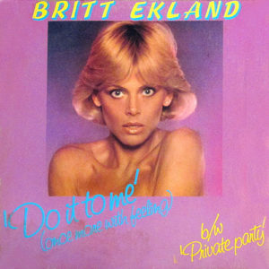 Britt Ekland - Do It To Me (Once More With Feeling) (Long Version) (12", Gat)