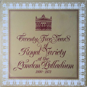 Various - Twenty-Five Years Of Royal Variety At The London Palladium 1930 - 1973 (2xLP, Comp, Gat)