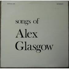 Alex Glasgow with The William Southgate Quintet - Songs Of Alex Glasgow (LP)
