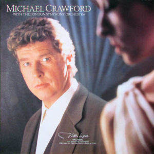 Michael Crawford With The London Symphony Orchestra - With Love (LP, Album)