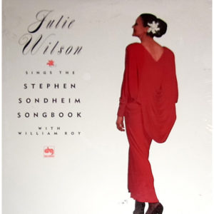 Julie Wilson - William Roy - Stephen Sondheim - Sings The Stephen Sondheim Songbook (LP, Album)