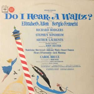 Richard Rodgers, Stephen Sondheim - Elizabeth Allen, Sergio Franchi - Do I Hear A Waltz? (Original Broadway Cast) (LP, Album, Mono)